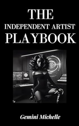 The Independent Artist Playbook